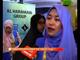 Umrah Pavilion dijangka jadi tarikan utama