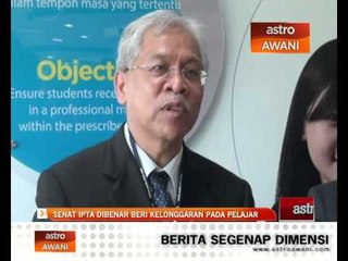 Senat IPTA dibenar beri kelonggaran pada pelajar