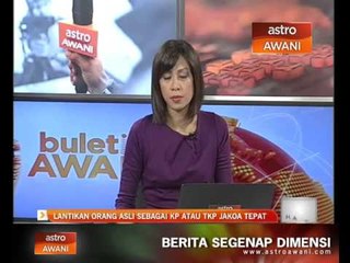 Lantikan Orang Asli sebagai KP atau TKP JAKOA tepat