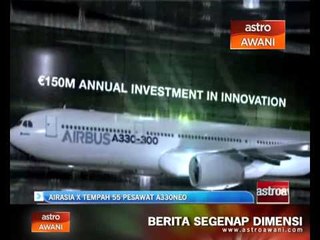 AirAsia X tempah 55 pesawat A330NEO