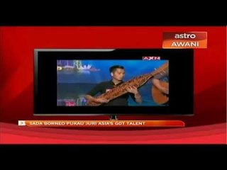 Sada Borneo pukau juri Asia’s Got Talent