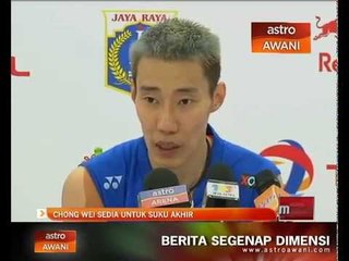 Badminton Kejohanan Dunia: Chong Wei sedia untuk suku akhir