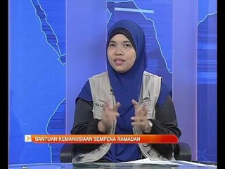 Download Video: Analisis AWANI: Bantuan kemanusiaan sempena Ramadan