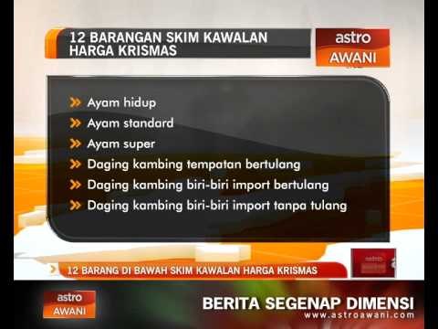 12 barang di bawah Skim Kawalan Harga Krismas