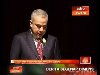 Titah jadi rujukan bendung isu sensasi