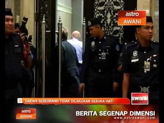 Dakwa seseorang tidak dilakukan sesuka hati