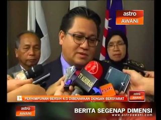 Perhimpunan BERSIH 4.0 dibenarkan dengan bersyarat