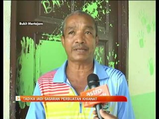 Tadika jadi sasaran perbuatan khianat