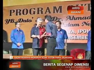 Kadar residivis menurun sejak sistem parol dilaksana