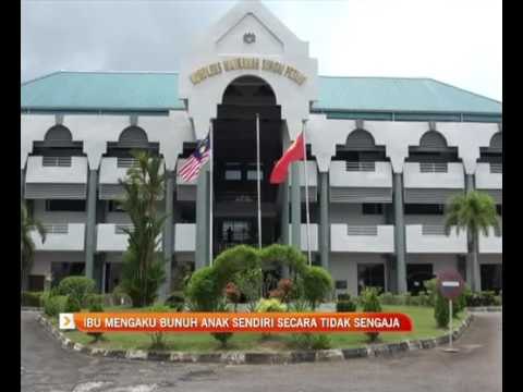 Ibu mengaku bunuh anak sendiri secara tidak sengaja