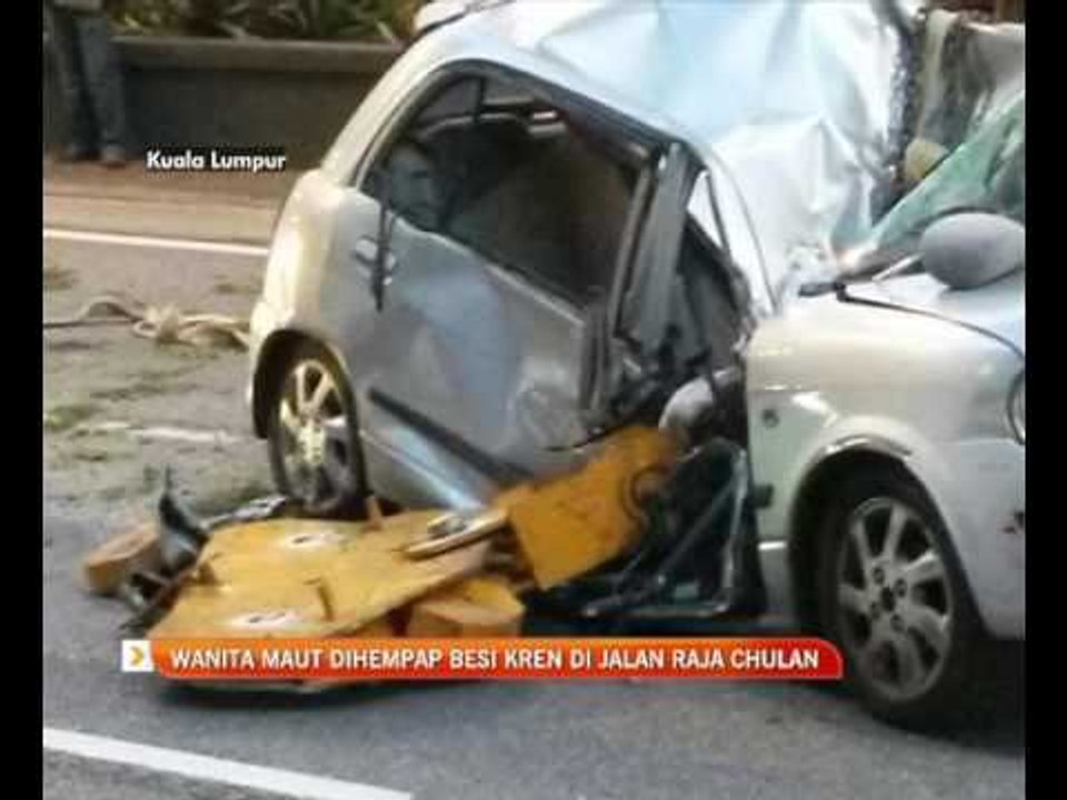 Wanita maut dihempap besi kren di Jalan Raja Ch...
