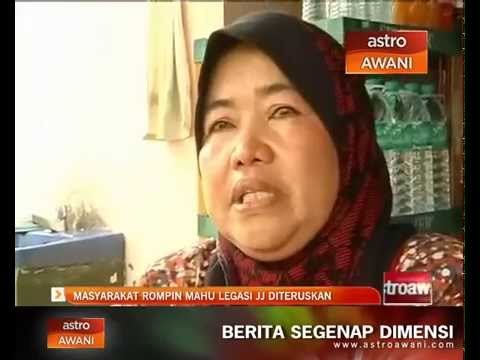Masyarakat Rompin mahu legasi JJ diteruskan