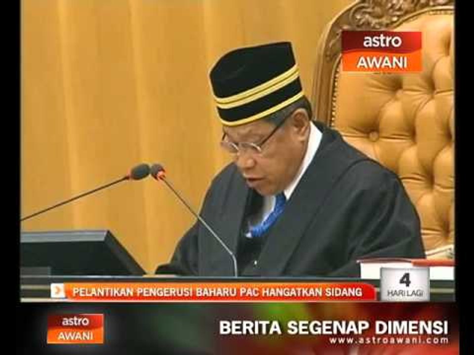 Pelantikan pengerusi baharu PAC hangatkan sidang