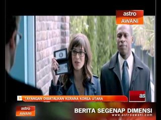 Tayangan dibatalkan kerana Korea Utara