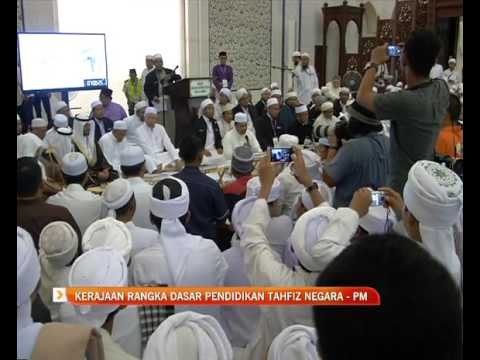 Kerajaan rangka dasar pendidikan tahfiz negara - PM