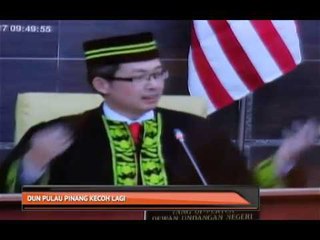 Sidang DUN Pulau Pinang kecoh lagi