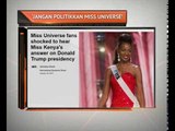 Miss Universe: 'Tak patut tanya soalan tentang Donald Trump'