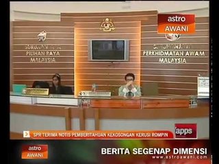 SPR terima notis pemberitahuan kekosongan kerusi Rompin