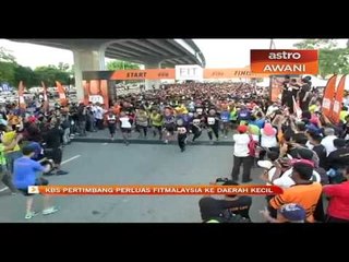 KBS pertimbang perluas FitMalaysia ke daerah kecil