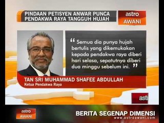 Pindaan petisyen Anwar punca pendakwa raya tangguh hujah