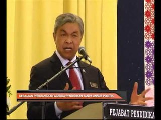 Kerajaan perjuangkan agenda pendidikan tanpa unsur politik