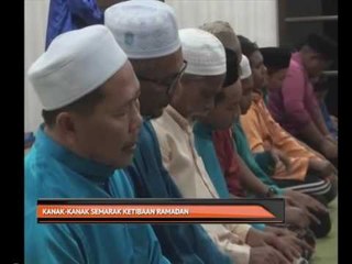 Kanak-kanak semarak ketibaan Ramadan