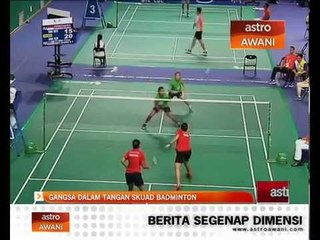 Gangsa dalam tangan skuad badminton