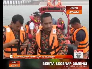 1,200 anggota JBPM sedia ke Indonesia