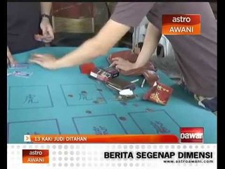 13 kaki judi ditahan
