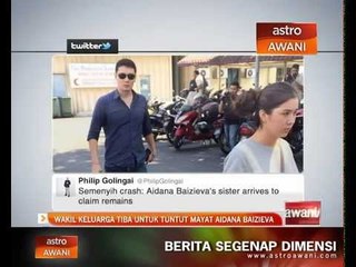 Wakil keluarga tiba untuk tuntut mayat Aidana Baizieva
