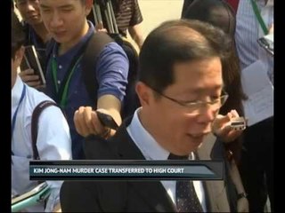 Kim Jong-nam murder case transferred to high court