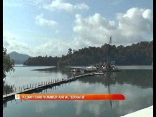 Kedah cari sumber air alternatif