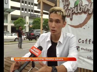 Kopi kaki lima, trend atau prospek kerjaya?