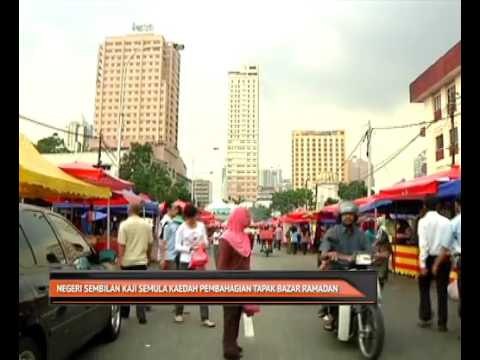 Negeri Sembilan kaji semula kaedah pembahagian tapak bazar Ramadan