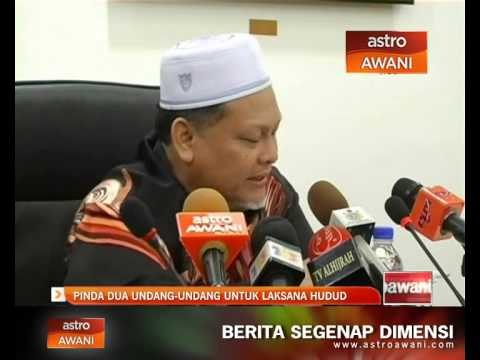 Pinda dua undang-undang untuk laksana hudud
