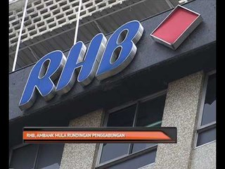 RHB,Ambank, mula rundingan penggabungan