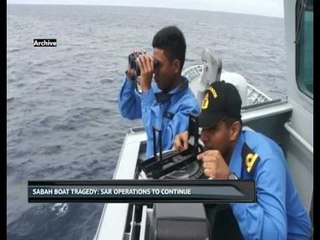 Sabah boat tragedy: SAR operations to continue