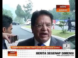 Demam Kepialu: DBKL tarik lesen jika langgar syarat