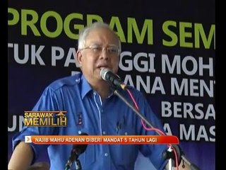 Najib mahu Adenan diberi mandat 5 tahun lagi