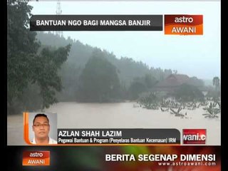 Download Video: Bantuan NGO bagi mangsa banjir