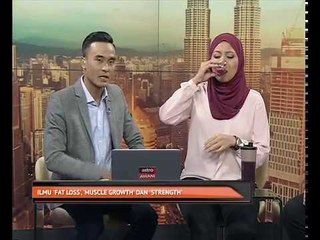 Ilmu 'fat loss', 'muscle growth' dan 'strengh'