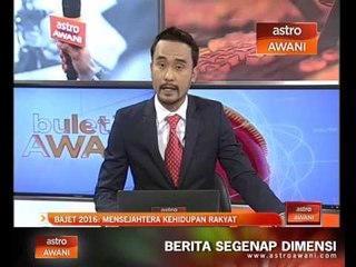 Bajet 2016: Mensejahtera kesejahteraan rakyat