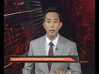 Pegawai Perhutanan dipenjara kerana terima rasuah