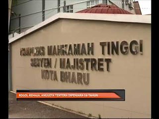 Rogol remaja, anggota tentera dipenjara 16 tahun