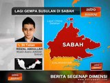 Perkembangan terkini gempa susulan di Sabah