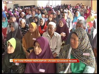 BN tidak pernah mencampuri urusan kehakiman negara