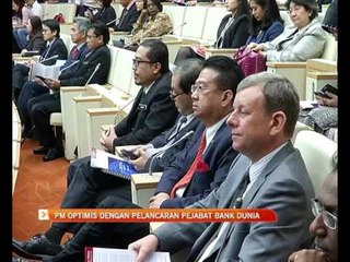 PM optimis dengan pelancaran Pejabat Bank Dunia