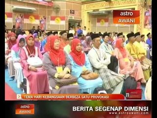 Tema Hari Kebangsaan berbeza satu provokasi
