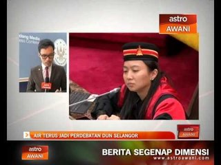 Air terus jadi perdebatan DUN Selangor
