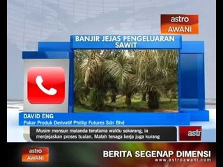 Pengeluaran sawit dijangka terjejas